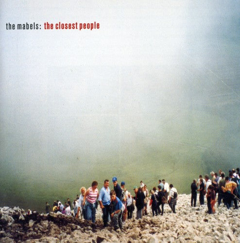 Mabels - Closest People