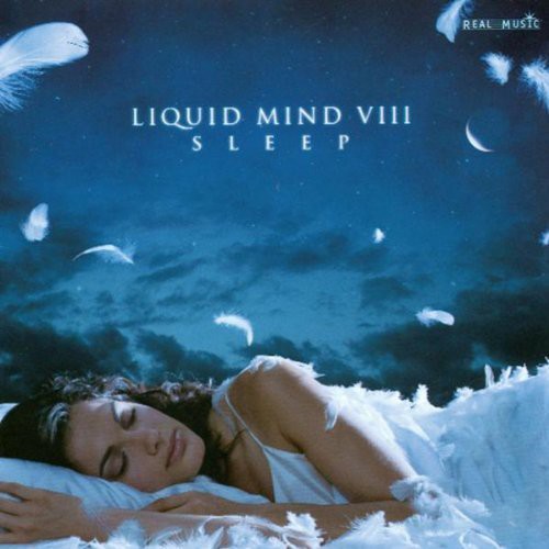 Liquid Mind - Liquid Mind VIII: Sleep