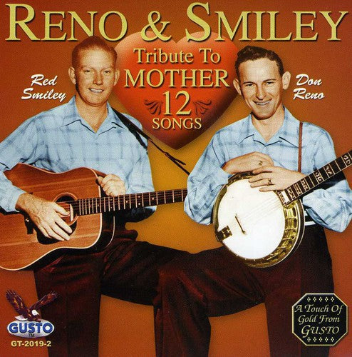 Reno & Smiley - Tribute to Mother