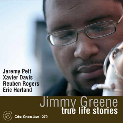 Jimmy Greene Quartet - True Life Stories