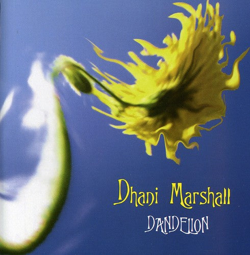 Dhani Marshall - Dandelion