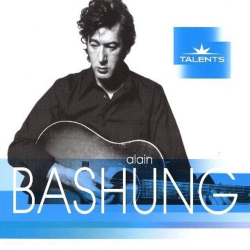 Alain Bashung - Talents
