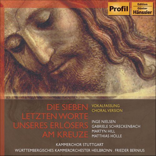 Haydn/ Nelsen/ Schreckenbach/ Hill/ Holle - Seven Last Words