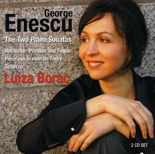 Luiza Borac - Two Pianos Sonatas