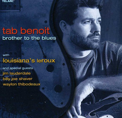 Tab Benoit - Brother to the Blues