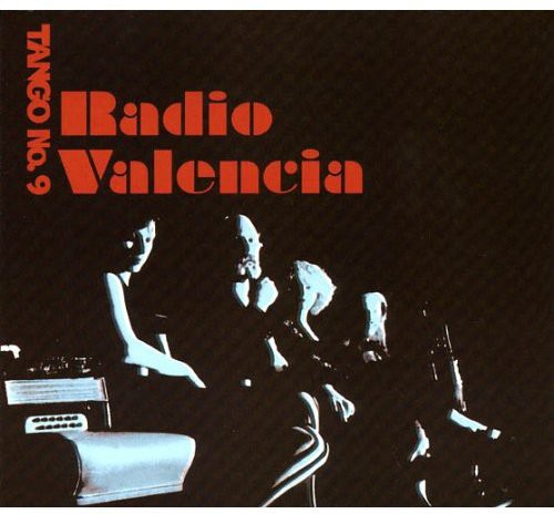 Tango No 9 - Radio Valencia