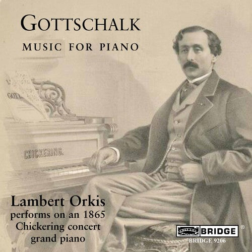 Gottschalk/ Orkis - Piano Music
