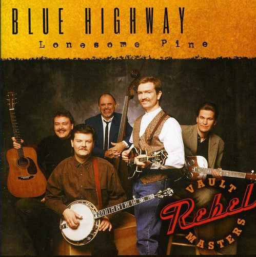Blue Highway - Lonesome Pine