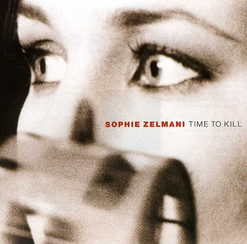 Sophie Zelmani - Time to Kill