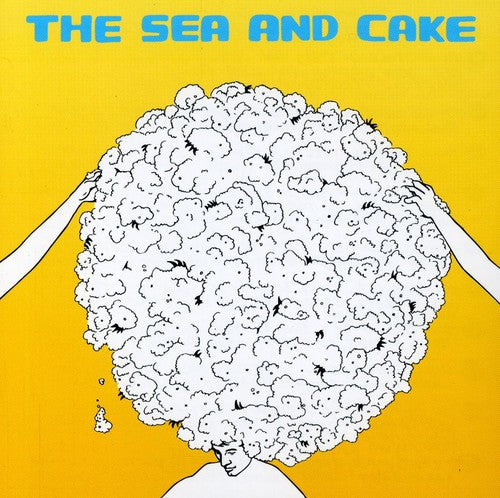 Sea & Cake - The Sea and Cake