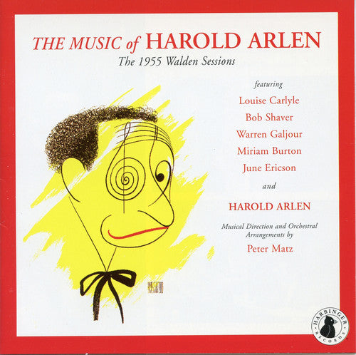 Harold Arlen - Music Of Harold Arlen: 1955 Walden Sessions
