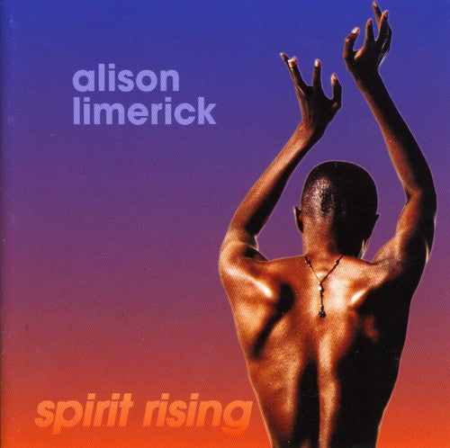 Alison Limerick - Spirit Rising