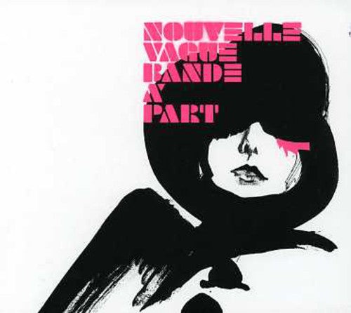 Nouvelle Vague - Bande a Part