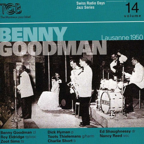 Benny Goodman - Swiss Radio Days Lausanne 1950, Vol. 14