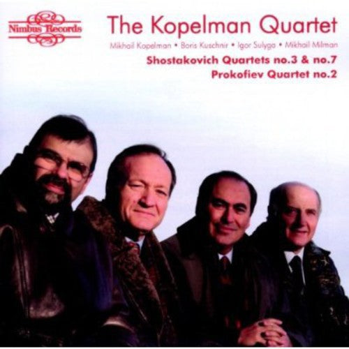 Prokofiev/ Shostakovich/ Kopelman String Quartet - Quartets of Shostakovich & Prokofiev
