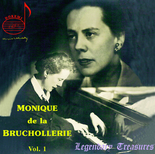 Mozart/ Beethoven/ Franck/ Bruchollerie - Legendary Treasures: Monique de la Bruchollerie 1