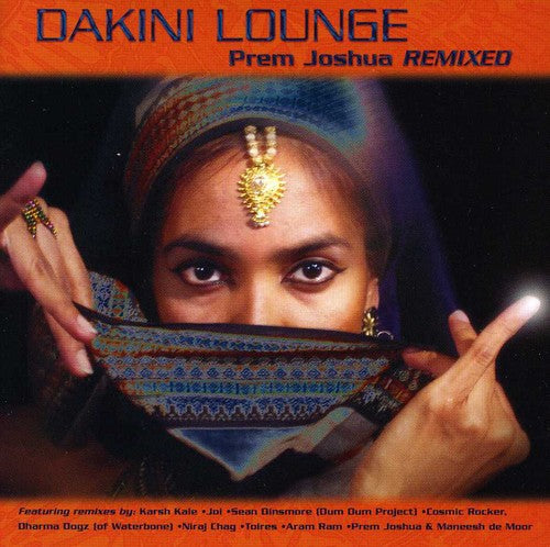 Prem Joshua - Dakini Lounge: Joshua Prem Remixed