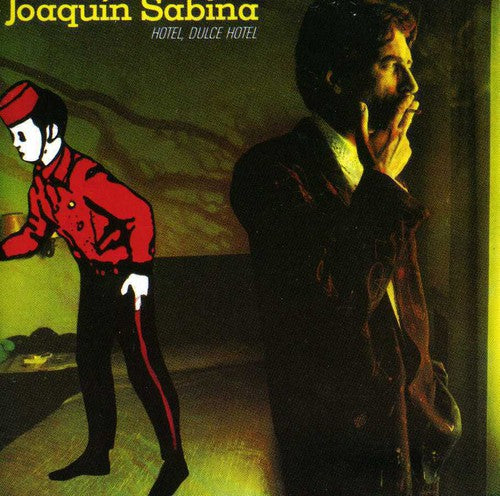 Joaquin Sabina - Hotel, Dulce Hotel