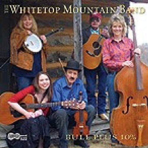 Whitetop Mountain Band - Bull Plus 10%