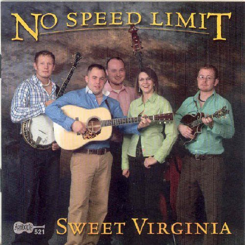 No Speed Limit - Sweet Virginia