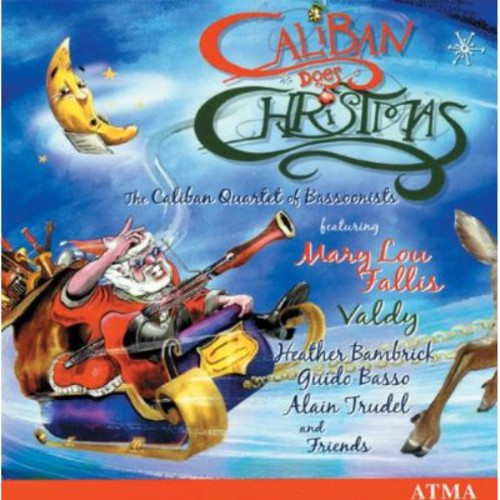 Caliban Bassoon Quartet - Caliban Bassoon Quartet Does Christmas