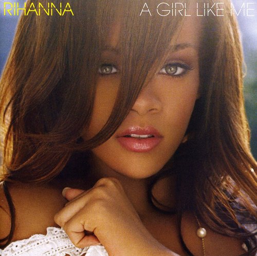 Rihanna - Girl Like Me