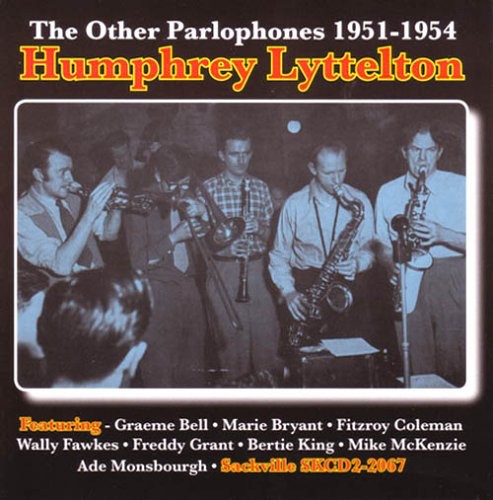 Humphrey Lyttelton - The Other Parlophones 1951-1954