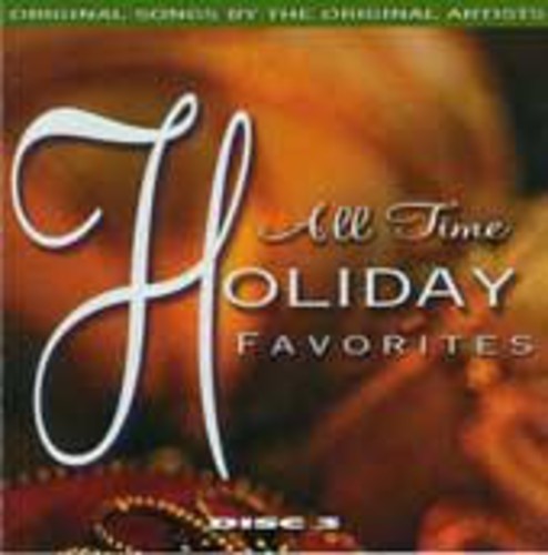 All Time Holiday Favorites: 25 Original Hits/ Var - All Time Holiday Favorites: 25 Original Hits By The Original Artists