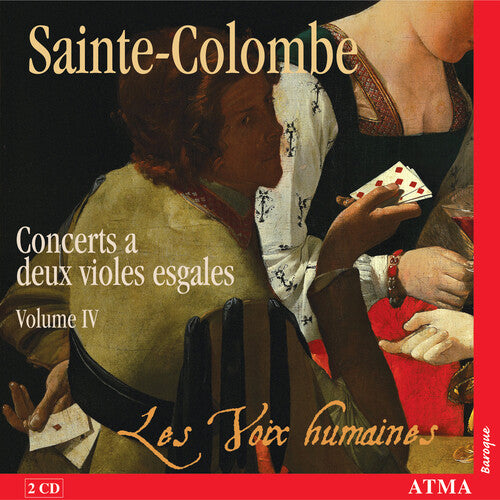 Sainte-Colombe/ Voix Humaines - Concerts for Two Viols 4