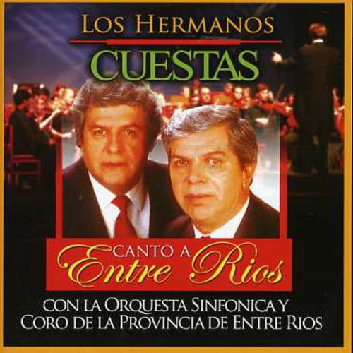 Hermanos Cuestas - Canto a Entre Rios