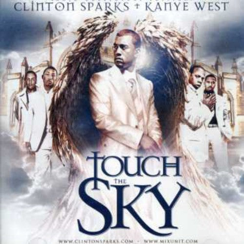 Clinton Sparks / Kanye West - Touch The Sky