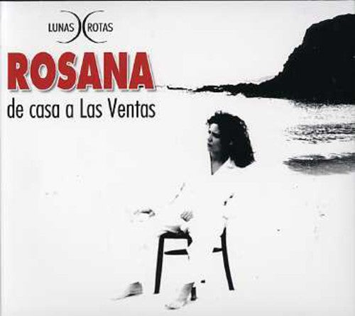 Rosana - De Casa A Las Ventas