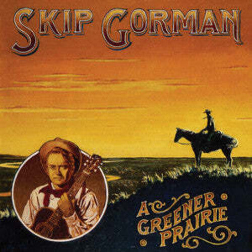 Skip Gorman - Greener Prairie