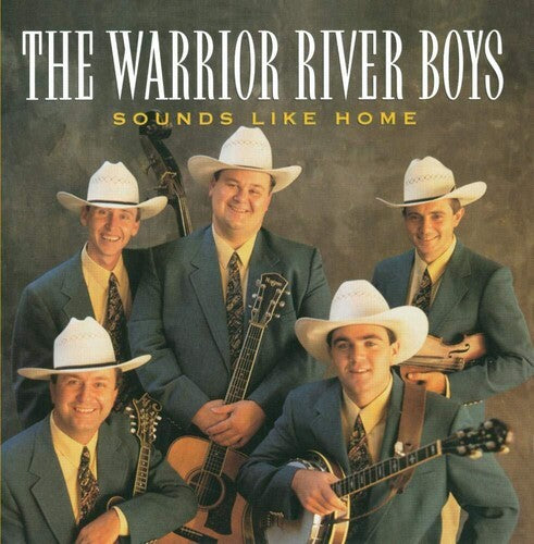 Warrior River Boys - Sounds Like Home
