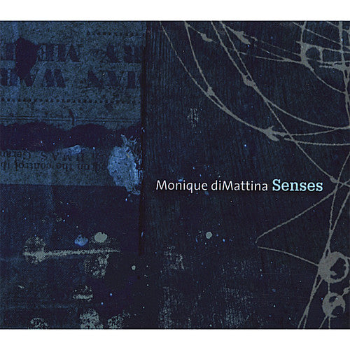 Monique Dimattina - Senses