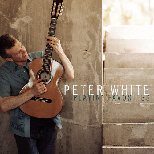 Peter White - Playin' Favourites