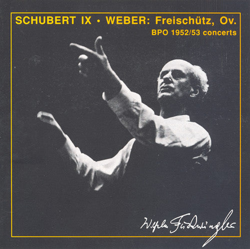 Weber/ Schubert - Furtwangler Conducts Weber & Schubert