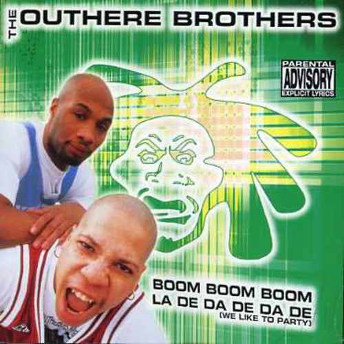Outhere Brothers - Boom Boom Boom/La de Da de Da (We Like to)