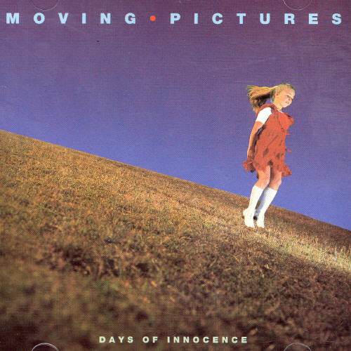Moving Pictures - Days of Innocence