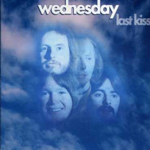 Wednesday - Last Kiss