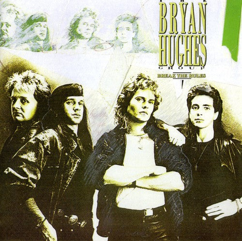 Bryan Hughes Group - Break the Rules