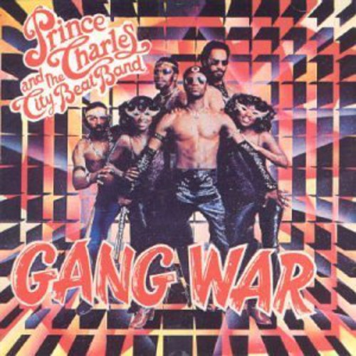 Prince Charles & City Beat Band - Gang War