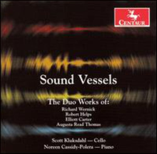 Wernick/ Helps/ Carter/ Kluksdahl - Sound Vessels