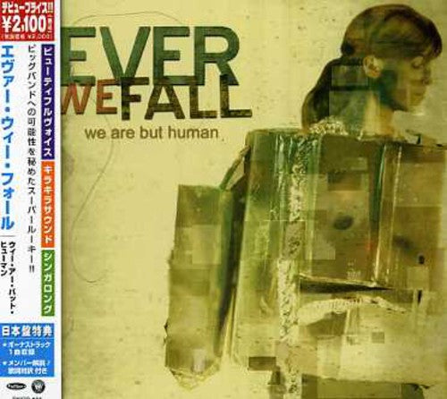 Ever We Fall - We Are But Human