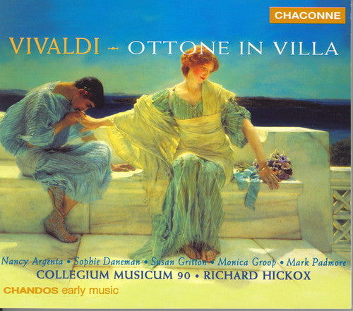 Vivaldi/ Argenta/ Padmore/ Hickox - Ottone in Villa