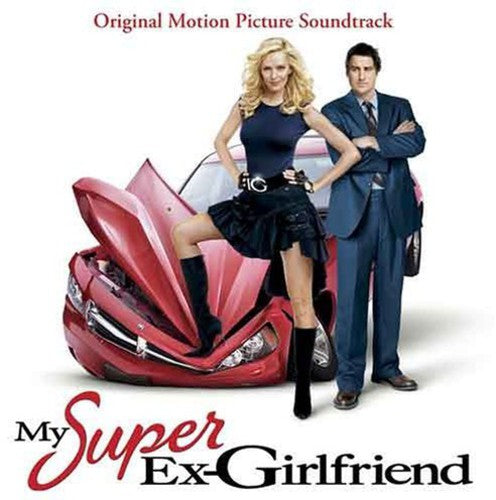 My Super Ex-Girlfriend/ O.S.T. - My Super Ex-Girlfriend (Original Soundtrack)