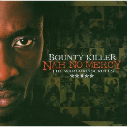 Bounty Killer - Nah No Mercy: The Warlord Scrolls