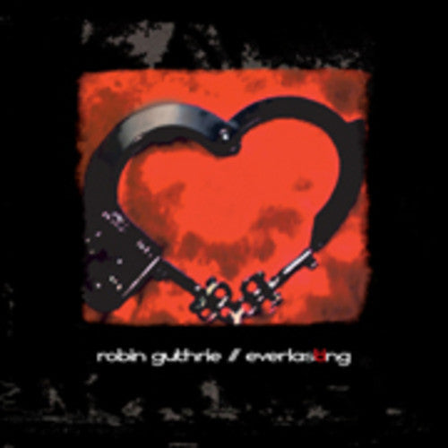 Robin Guthrie - Everlasting (EP)
