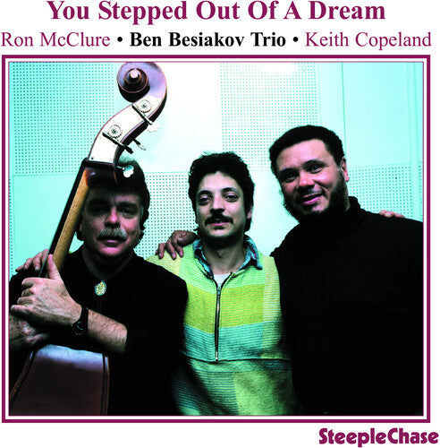 Ben Besiakov - You Stepped Out of a Dream
