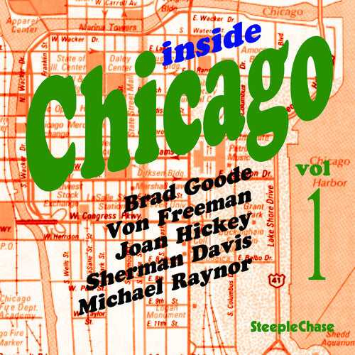 Von Freeman / Brad Goode - Inside Chicago, Vol. 1